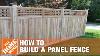 How To Install A Panel Fence The Home Depot