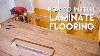 Installing Laminate Flooring For The First Time Home Renovation