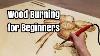 The Basics How To Wood Burn